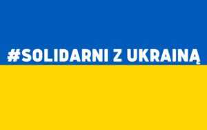 Read more about the article SOLIDARNI Z UKRAINĄ