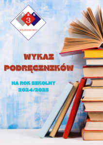 Read more about the article WYKAZ PODRĘCZNIKÓW NA ROK SZKOLNY 2024/2025